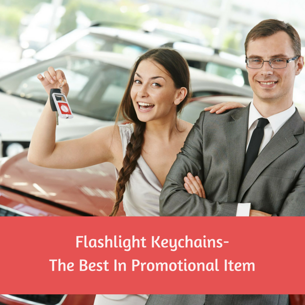 Flashlight Keychains- The Best In Promotional Item