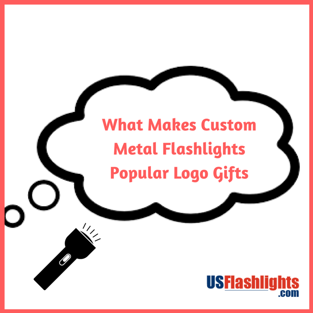 What Makes Custom Metal Flashlights Popular Logo Gifts