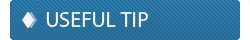 Useful Tip Useful Tips